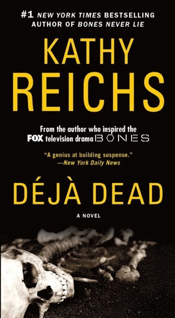 Kathy Reichs - Deja Dead, E-bok