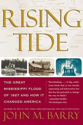 Rising Tide av John M Barry, John M Barry