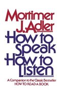 How to Speak, How to Listen
