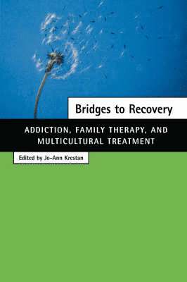 Jo-Ann Krestan, Jo-Ann Krestan - Bridges to Recovery, Inbunden