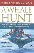 Whale Hunt, A
