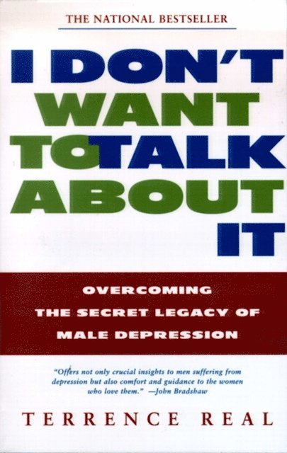 Terrence Real - I Don't Want to Talk About It, E-bok