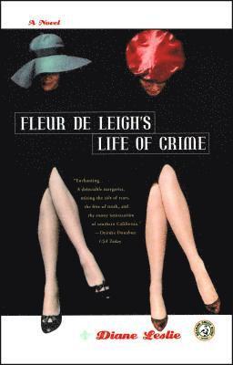 Diane Leslie - Fleur De Leigh's Life of Crime, Häftad
