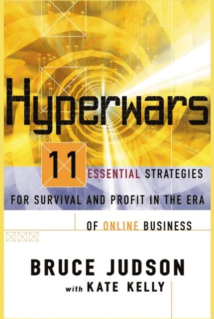 Bruce Judson, Kate Kelly - Hyperwars, E-bok