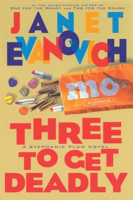 Janet Evanovich - Three To Get Deadly, E-bok