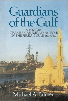 Michael A Palmer - Guardians of the Gulf, Häftad