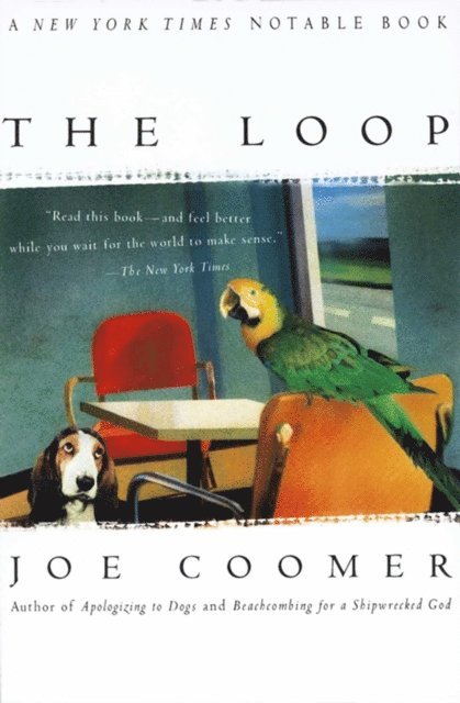 Joe Coomer - Loop, E-bok