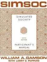 Simsoc: Simulated Society, Participant's Manual: Fifth Edition (Participant's Manual)