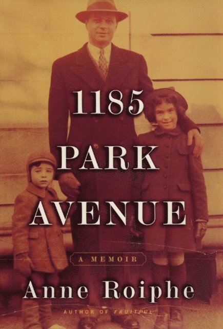 Anne Roiphe - 1185 Park Avenue, E-bok