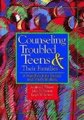 Counselling Troubled Teens and Their Families