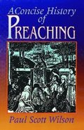 Concise History of Preaching