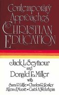 Contemporary Approaches to Christian Education