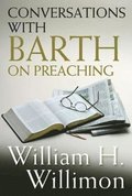 Conversations with Barth on Preaching