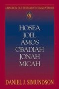 Hosea, Joel, Amos, Obadiah, Jonah, Micah