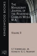 The Manuscript Journal of the Reverend Charles Wesley MA: Pt. 2
