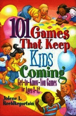 Jolene L. Roehlkepartain - 101 Games That Keep Kids Coming, Häftad. Tillgänglighet: Lägg i varukorg