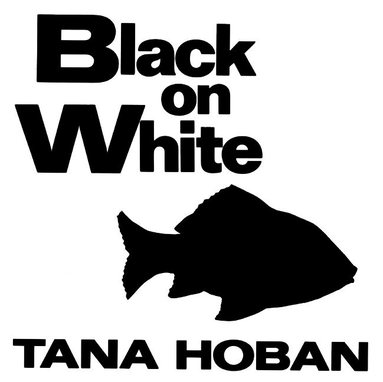 Tana Hoban - Black on White, Kartonnage