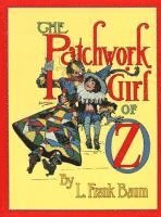 L. Frank Baum - The Patchwork Girl of Oz, Inbunden