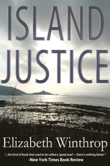 Elizabeth Winthrop - Island Justice, E-bok