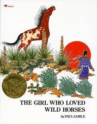 Paul Goble - Girl Who Loved Wild Horses, Häftad