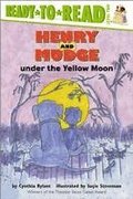 Henry and Mudge Under the Yellow Moon