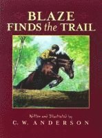 C. W. Anderson - Blaze Finds the Trail, Häftad