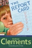 Andrew Clements - The Report Card, Häftad