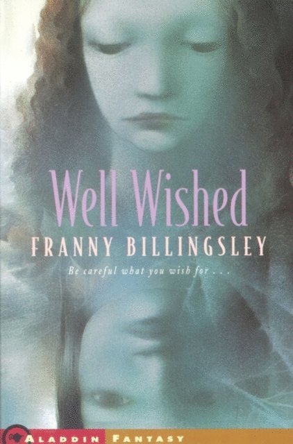 Franny Billingsley - Well Wished, E-bok