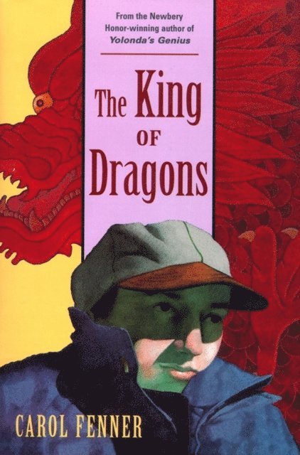 Carol Fenner - King of Dragons, E-bok