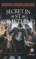 Secret in St. Something