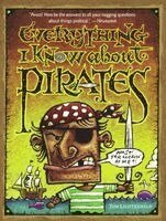 Tom Lichtenheld - Everything I Know about Pirates, Häftad