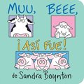 Muu, Beee, �As� Fue! (Moo, Baa, La La La!)