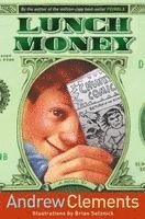 Andrew Clements - Clements, A: Lunch Money, Inbunden