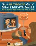 The Ultimate Girls' Movie Survival Guide