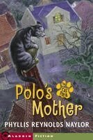 Phyllis Reynolds Naylor - Polo's Mother, Häftad