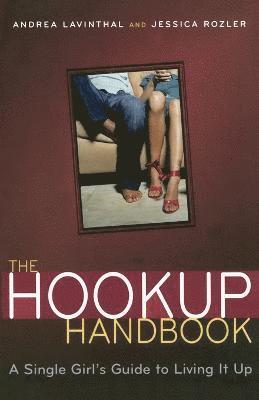 Andrea Lavinthal, Jessica Rozler, Cindy Luu - Hookup Handbook, Häftad. Tillgänglighet: Lägg i varukorg