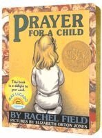 Rachel Field - Prayer for a Child, Kartonnage