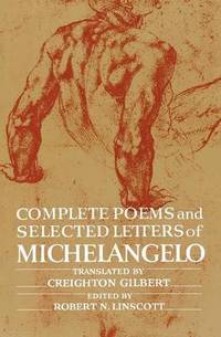 Complete Poems and Selected Letters of Michelangelo
