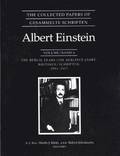 Collected Papers of Albert Einstein, Volume 6