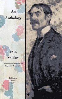 Paul Valery: An Anthology