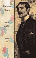 Collected Works of Paul Valery, Volume 6: Monsieur Teste