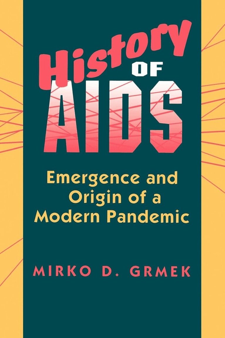 Mirko D. Grmek - History of AIDS, Häftad