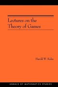 Lectures on the Theory of Games