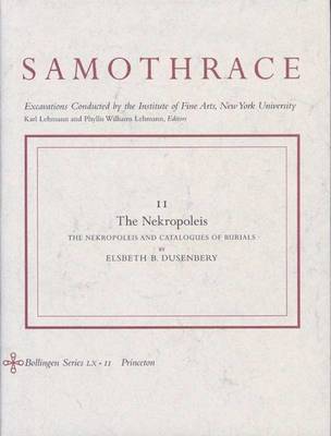 Elsbeth B. Dusenbery - Samothrace, Volume 11, Inbunden