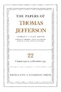 Papers of Thomas Jefferson, Volume 22