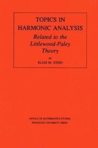 Topics in Harmonic Analysis Related to the Littlewood-Paley Theory