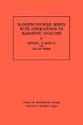 Random Fourier Series with Applications to Harmonic Analysis
