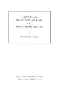 Gauss Sums, Kloosterman Sums, and Monodromy Groups