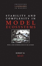 Stability and Complexity in Model Ecosystems