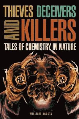 William Agosta - Thieves, Deceivers, and Killers, Häftad